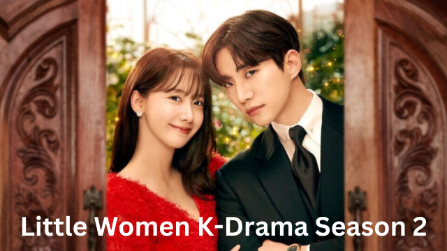 Little Women K-Drama Season 2